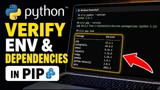 How to verify Python environment and dependencies in pip - Detailed Guide Python Programming Tutorial 2 Installing Pip And Fixing The Errors In Pip Installation