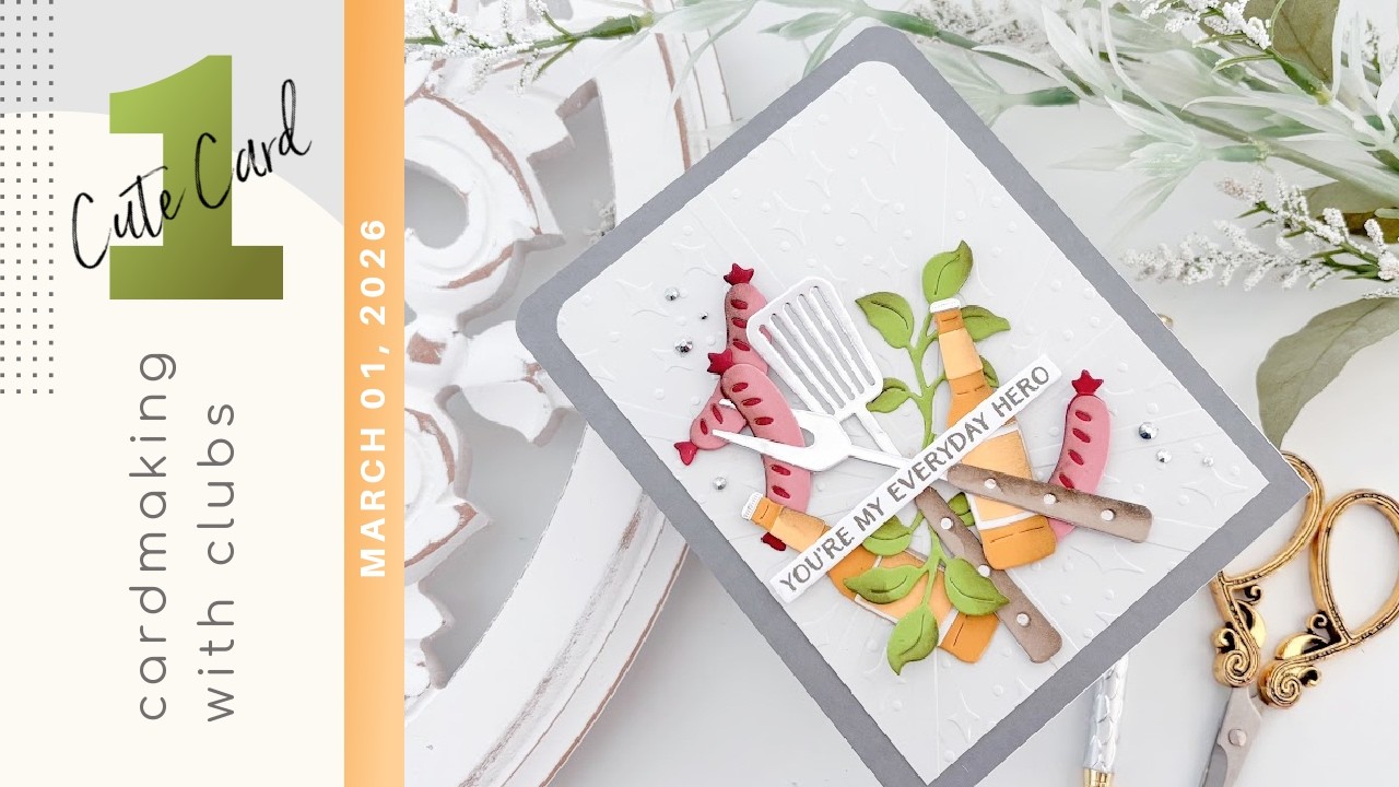 The Sizzle Factor: Cooking Up a Paper-Based BBQ | Spellbinders March 2026 Clubs