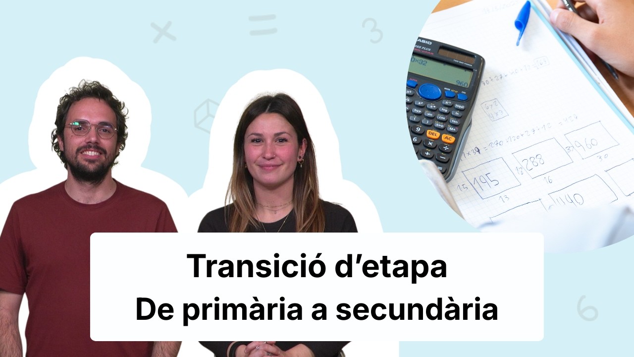 Transició d'etapa: de primària a secundària