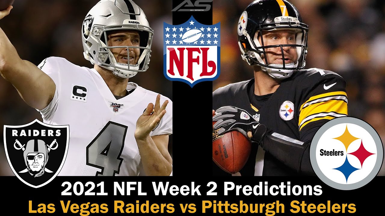 NFL 2021 Week 2 Predictions – Las Vegas Raiders vs Pittsburgh Steelers – 4K – AllSportsStation