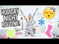 HOLIDAY NIGHT ROUTINE 2016! + HUGE GIVEAWAY!