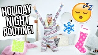 HOLIDAY NIGHT ROUTINE 2016! + HUGE GIVEAWAY!