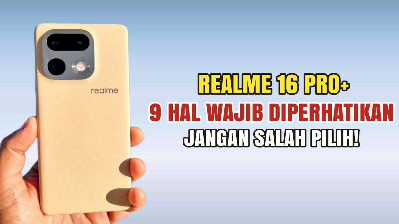 Realme 16 Pro Plus – Kamera Menggoda & Baterai 7.000 mAh, Tapi Ada Catatan ⚠️ 