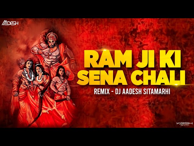 Ram Ji ki Sena Chali Har Har Mahadev | Remix | Dj Aadesh Sitamarhi | 2024 Ram Navmi Special Bhakti class=