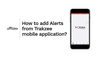 How to add Alerts from Trakzee mobile application ?