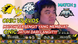 EVOS VS ONIC MATCH 3 | PLAYOFFS MPL ID S4: JATUHNYA ONIC DARI LANGIT DI TANGAN EVOS!!!