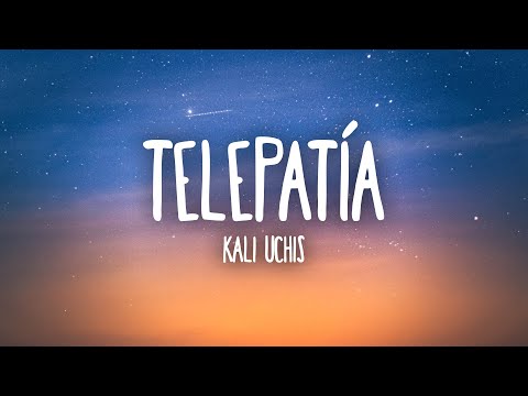 Kali Uchis - telepatía (Letra/Lyrics)