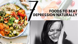 7 Foods To Beat Depression Naturally