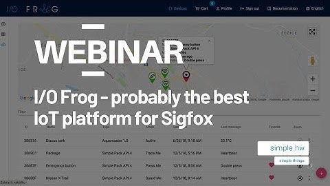 Webinar: I/O Frog - probably the best IoT platform for Sigfox