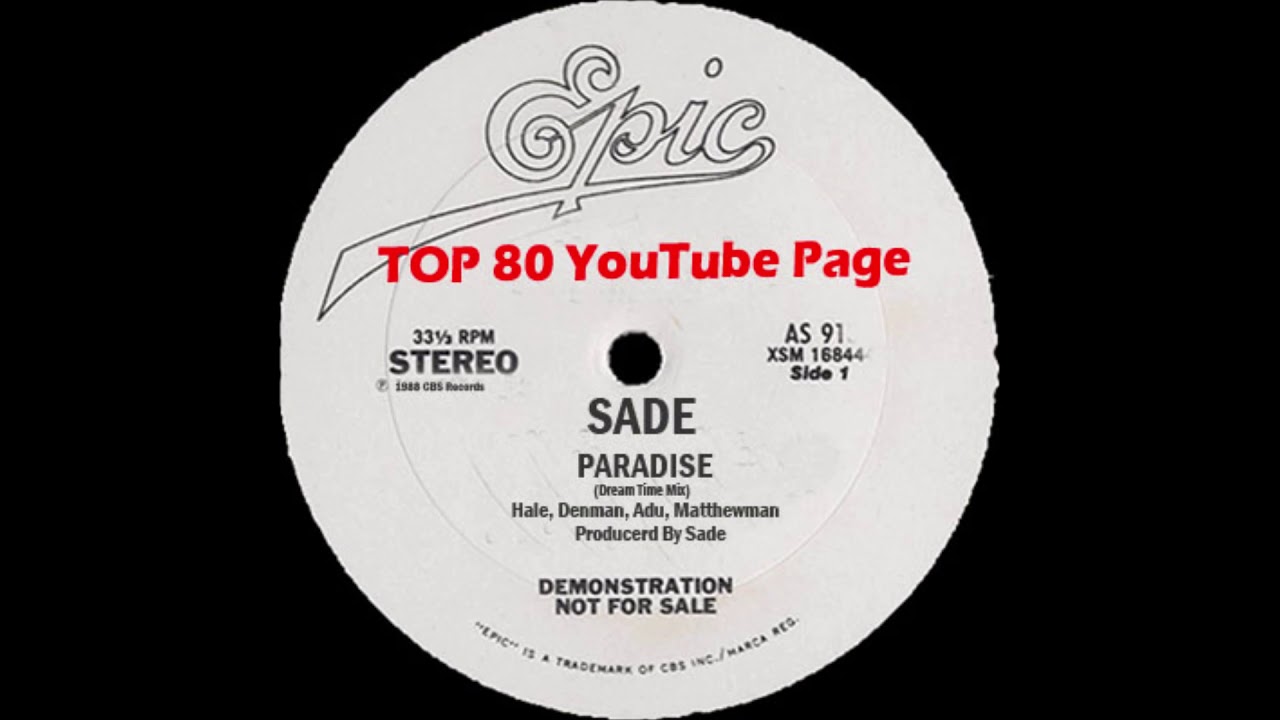 Sade - Paradise (Dream Time Mix) 