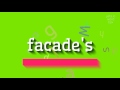 How to say "facade