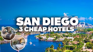 3 GOOD AND CHEAP HOTELS IN SAN DIEGO! Great location, close to everything!