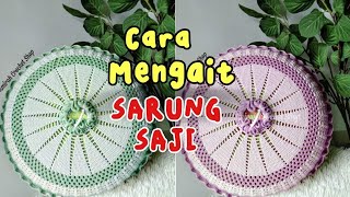 CARA KAIT SARUNG SAJI | Dress Cover food. Simple & Awesome !