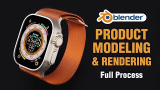 3D Product Modeling & Rendering | Blender | Apple Watch | Full Process