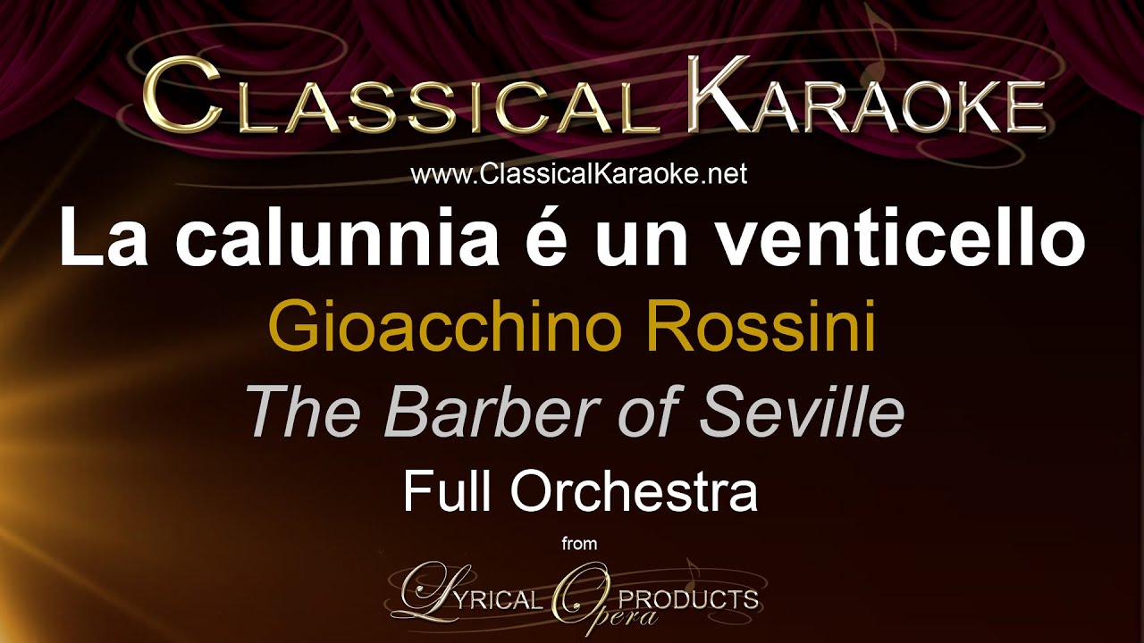 La calunnia é un venticello, The Barber of Seville, Full Orchestral