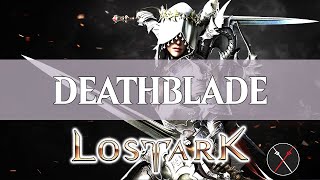 Lost Ark Deathblade Guide - How to Build a Deathblade