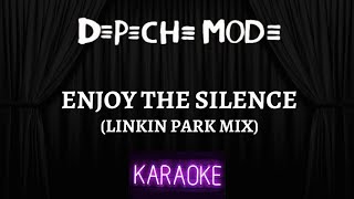 Depeche Mode - Enjoy the Silence (Linkin Park Mix) [Karaoke] (Instrumental Lyrics)