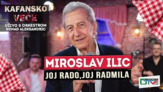 MIROSLAV ILIC  JOJ RADO, JOJ RADMILA | UZIVO (ORK. NENAD ALEKSANDRIC) 2022 | OTV VALENTINO