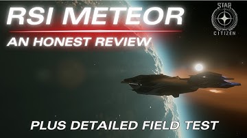RSI Meteor - Smash or Pass? | Full In-Depth Review |Star Citizen