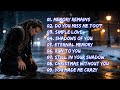 Selected Smoky Voice Love Songs Top9 The Whole Collection Without Skipping Any Track Selected Smoky Voice Love Songs Top9 The Whole Collection Without Skipping Any Track
