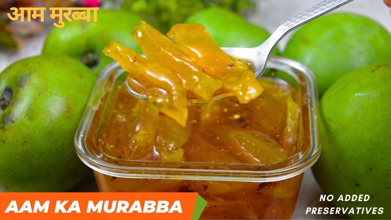Muthaba Aam ka Murabba गर्मी का मीठा स्वाद, स्वादिष्ट or Easy Recipe by Recipes ...