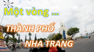 PHẦN 14: THÀNH PHỐ NHA TRANG ║ PHƯỢT KIÊN GIANG - NHA TRANG ║ VIETNAM TRAVELLING ║ VIDEO 4K