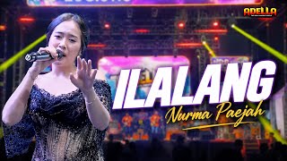 BLOWING UP!! NURMA PAEJAH - ILALANG | OM ADELLA LIVE IN SUKAINDAH KUMEJING BEKASI