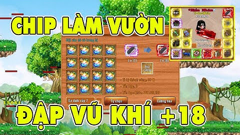Làng Lá Phiêu Lưu Ký I ChipLamVuon Đập VK +18 Thứ 6 LC...Cbi Lên Đường Đi Nghĩa Vụ..Đam Mê Vẫn Còn
