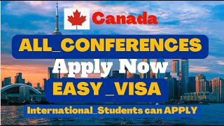 FAST VisitaVISA EASIEST TO CANADA |Free Conference|International Conferences| FullyfundedConferences
