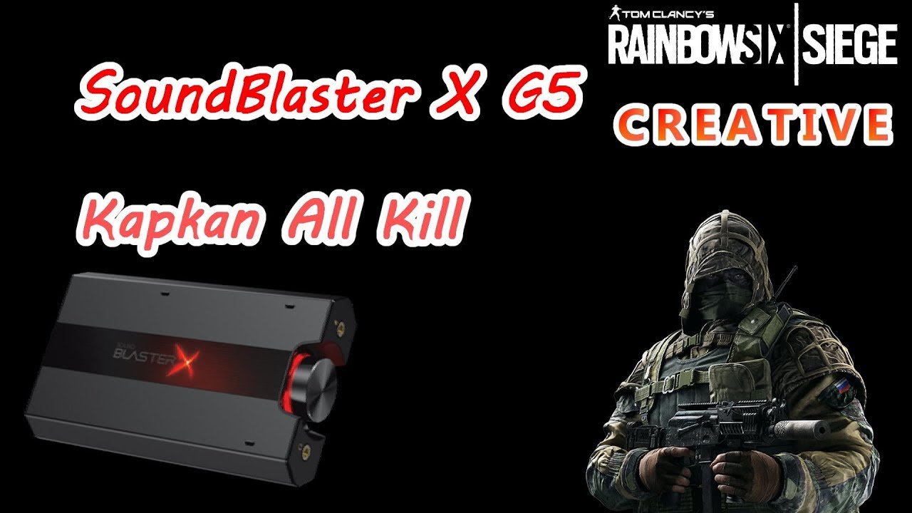 R6s Soundblaster X G5買ってみた カプカンオールキル Rainbow Six Siege Soundblaster Raki Youtube