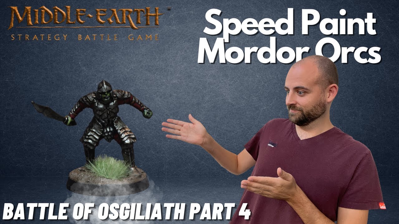 Speed Paint Mordor Orcs for The Battle of Osgiliath! Middle Earth Mondays