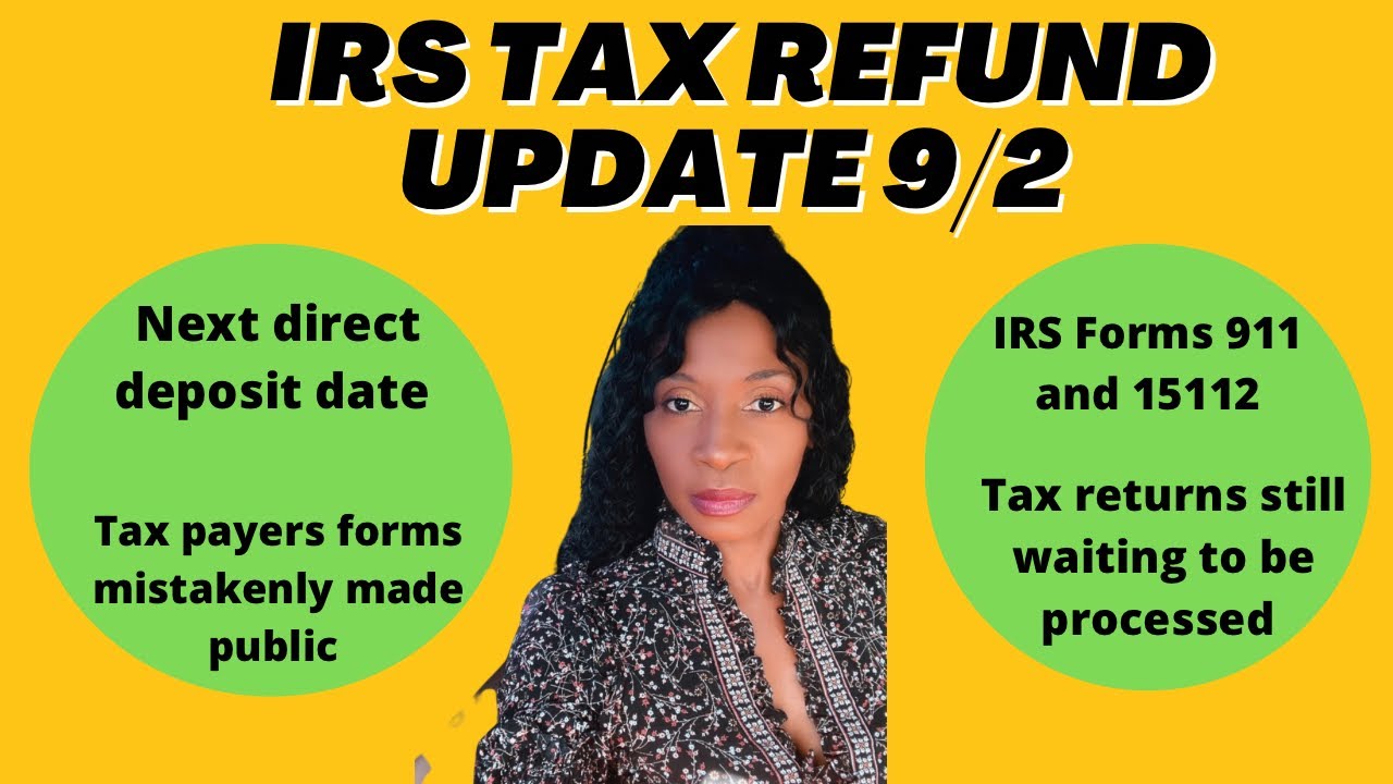 NEXT IRS DIRECT DEPOSIT DATE IRS tax refunds and AMENDED Tax refunds