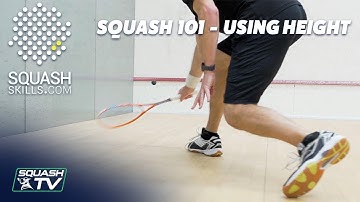 Squash 101 - Hoe je hoogte en lobs gebruikt