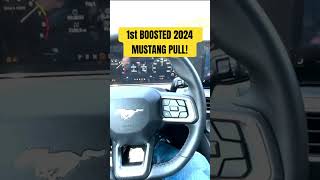 1St Boosted 2024 Mustang Gt On Pump Gas