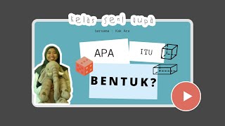 (6)  Unsur-unsur Seni Rupa - APA ITU BENTUK?