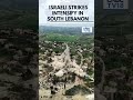 WATCH: Israeli Army Videos Show Massive Explosions In Lebanon’s Taybeh | N18G