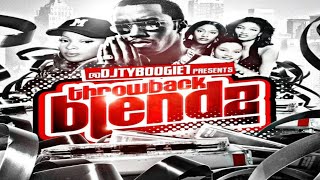 DJ TY BOOGIE  - THROWBACK BLENDZ 1 [2013]