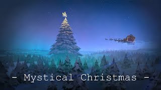 Blakus - &quot;Mystical Christmas&quot; [Massive, Uplifting, Dramatic]