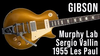 Gibson Murphy Lab Sergio Vallin 1955 Les Paul Gold Top