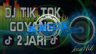 DJ TIK TOK GOYANG 2 JARI PALING ENAK SEDUNIA