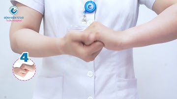 RỬA TAY ĐÚNG CÁCH - Bệnh viện Từ Dũ