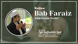 Pengajian Bab Faraiz Tentang Furuzul Muqaddarah Bersama Tgk Saifuddin Spd (part 2)