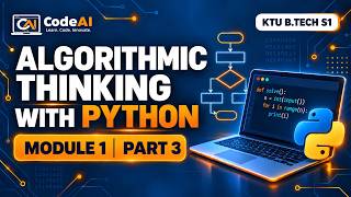 Full KTU - Algorithmic Thinking With Python | Module 1 | Part 3 News