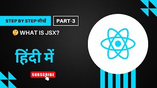 JSX in React JS | Explained Simply | Beginners Tutorial in Hindi | Episode 3 | #reactjs #react