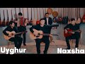 Uyghur naxsha           uyghur song