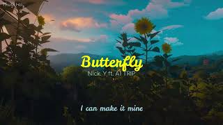 Video thumbnail of "[ENGSUB/PINYIN] Butterfly - Nick. Y ft. A1 TRIP - Hot Douyin"