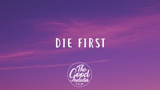 Nessa Barrett - Die First (Lyrics)  \/ ''But if one of us dies, I hope I die first''