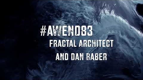 Fractal Architect and Dan Baber - Tesseract original mix