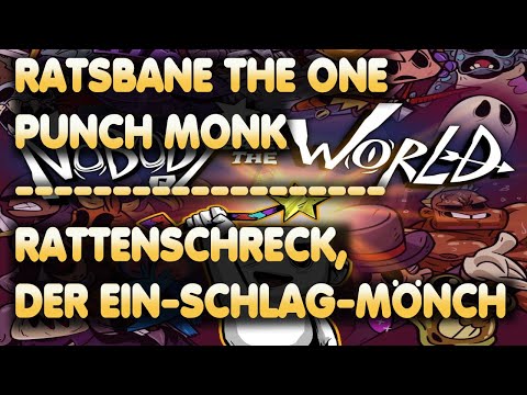 Nobody Saves the World  Ratsbane The One-Punch Monk 