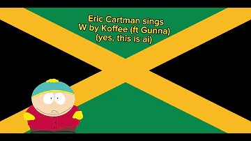 Eric Cartman singing W by Koffee (ft Gunna) from GTA 5